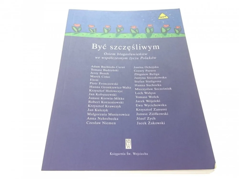 Oferta czasowa BYĆ SZCZĘŚLIWYM - Red. Małgorzata Krzyżanek 1999