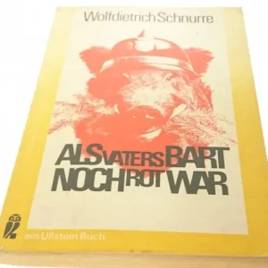 ALS VATERS BART NOCH ROT WAR - Schnurre 1976 Obniżka ceny