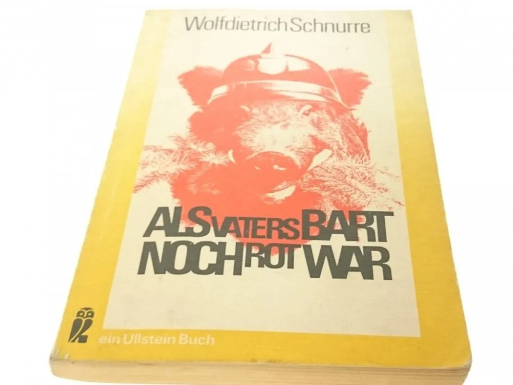ALS VATERS BART NOCH ROT WAR - Schnurre 1976 Obniżka ceny