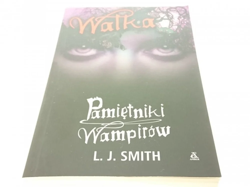 Popularny PAMIĘTNIKI WAMPIRÓW. WALKA - L. J. Smith 2009