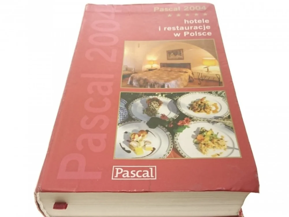 HOTELE I RESTAURACJE W POLSCE. PASCAL 2004 Wyjątkowa oferta