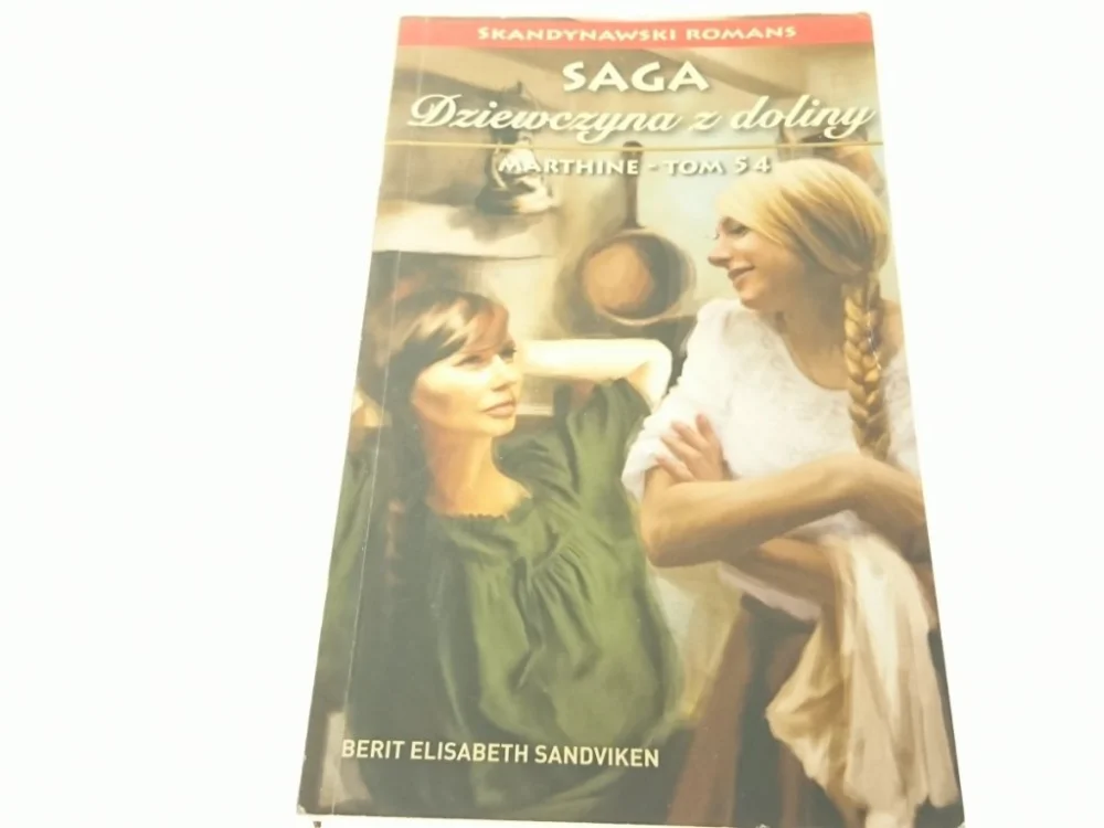 Szybka wysyłka SAGA DZIEWCZYNA Z DOLINY TOM 54 MARTHINE Sandviken