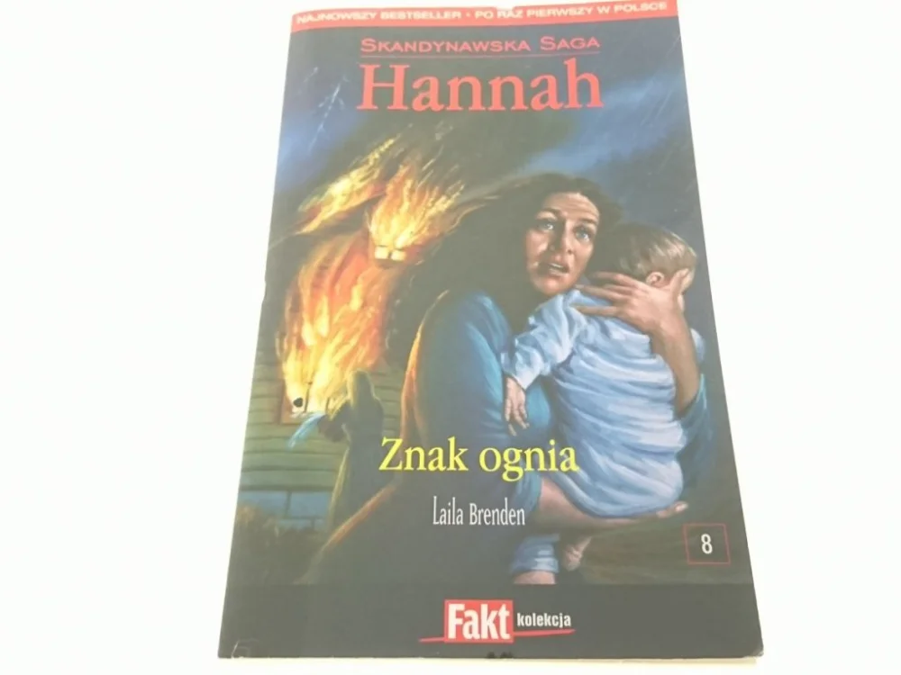 Wysoka jakość SKANDYNAWSKA SAGA HANNAH TOM 8 ZNAK OGNIA 2009