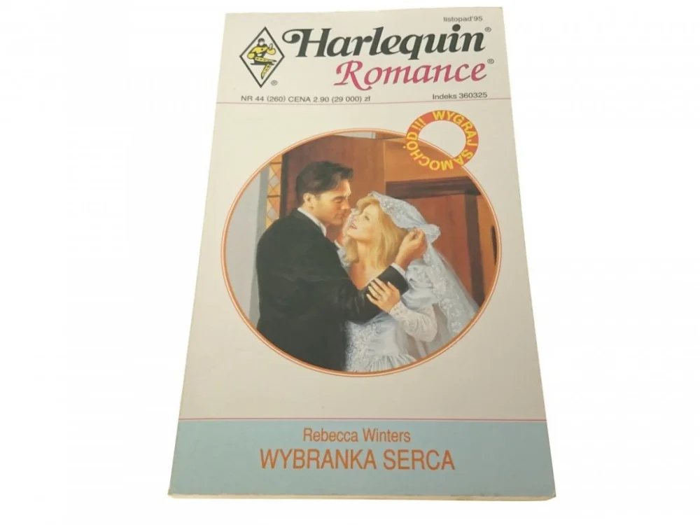 Ostatnie sztuki WYBRANKA SERCA - Rebecca Winters 1995