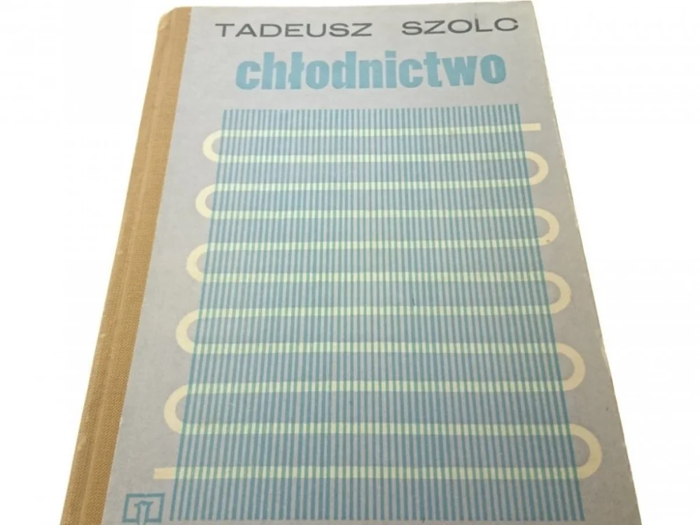 CHŁODNICTWO - Tadeusz Szolc 1974 Taniej