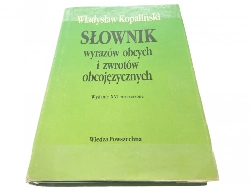 SŁOWNIK WYRAZÓW OBCYCH I ZWROTÓW - Kopaliński 1988 Popularny