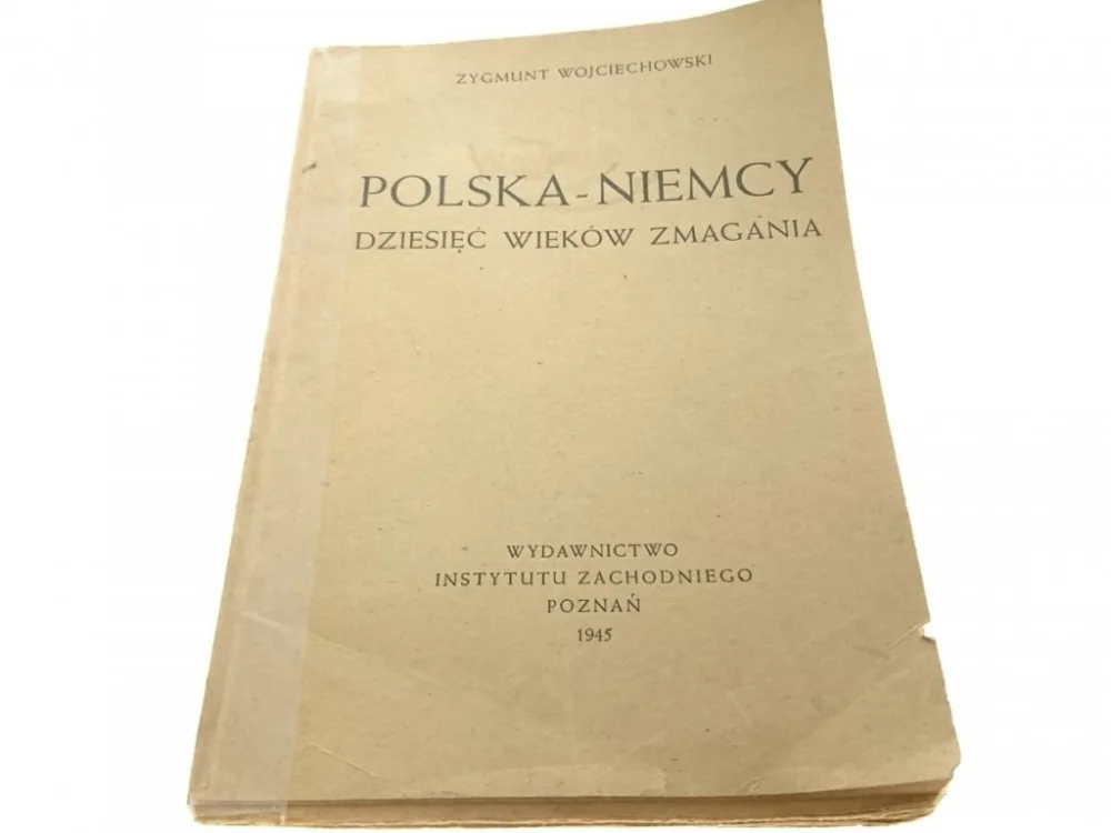 Nie przegap POLSKA-NIEMCY DZIESIĘĆ WIEKÓW ZMAGANIA 1945
