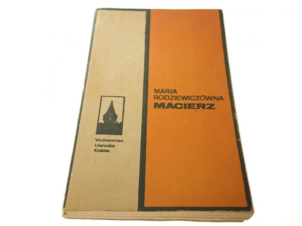 Szybka wysyłka MACIERZ - Maria Rodziewiczówna 1976