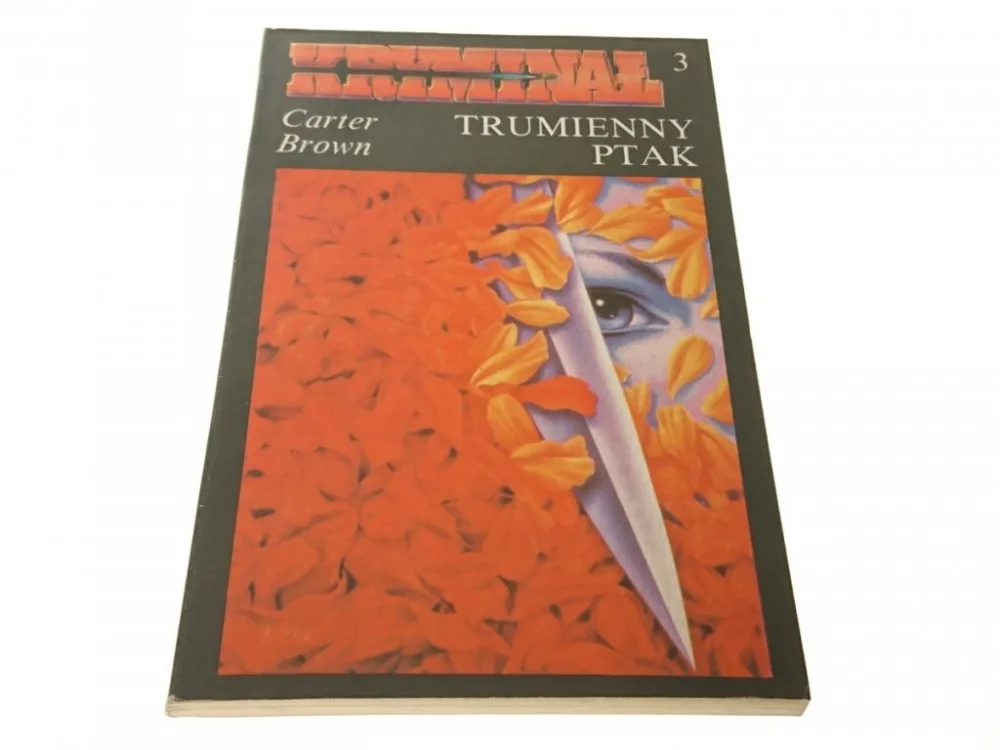 Cena promocyjna TRUMIENNY PTAK - Carter Brown 1991