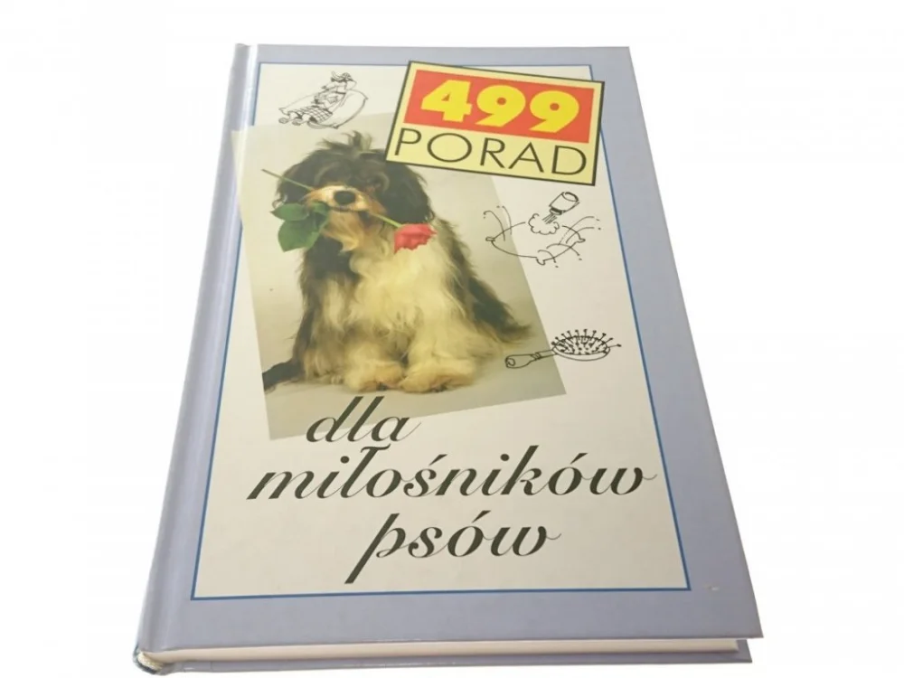 Wysoka jakość 499 PORAD DLA MIŁOŚNIKÓW PSÓW 2001