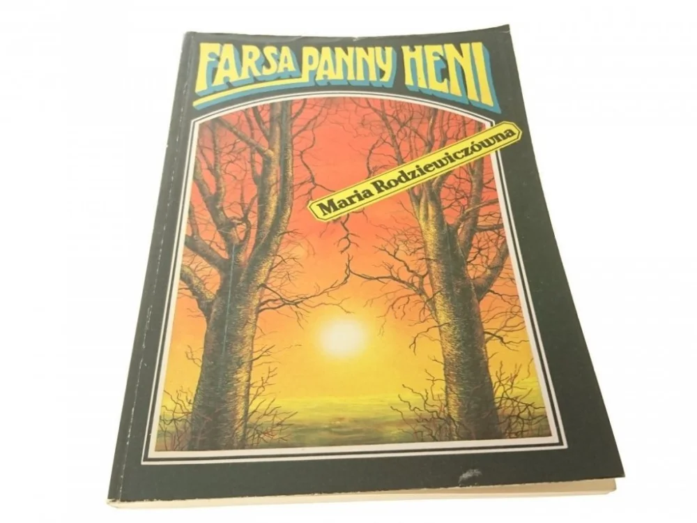FARSA PANNY HENI - Maria Rodziewiczówna 1991 Zamów dziś
