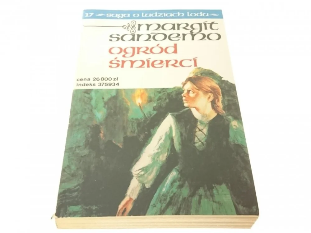 Cena promocyjna SAGA O LUDZIACH LODU TOM 17 OGRÓD ŚMIERCI