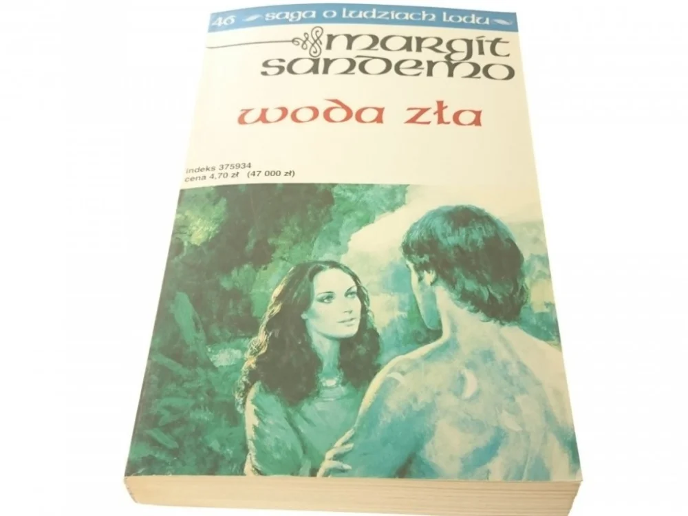 SAGA O LUDZIACH LODU TOM 46 WODA ZŁA Dostępne od ręki