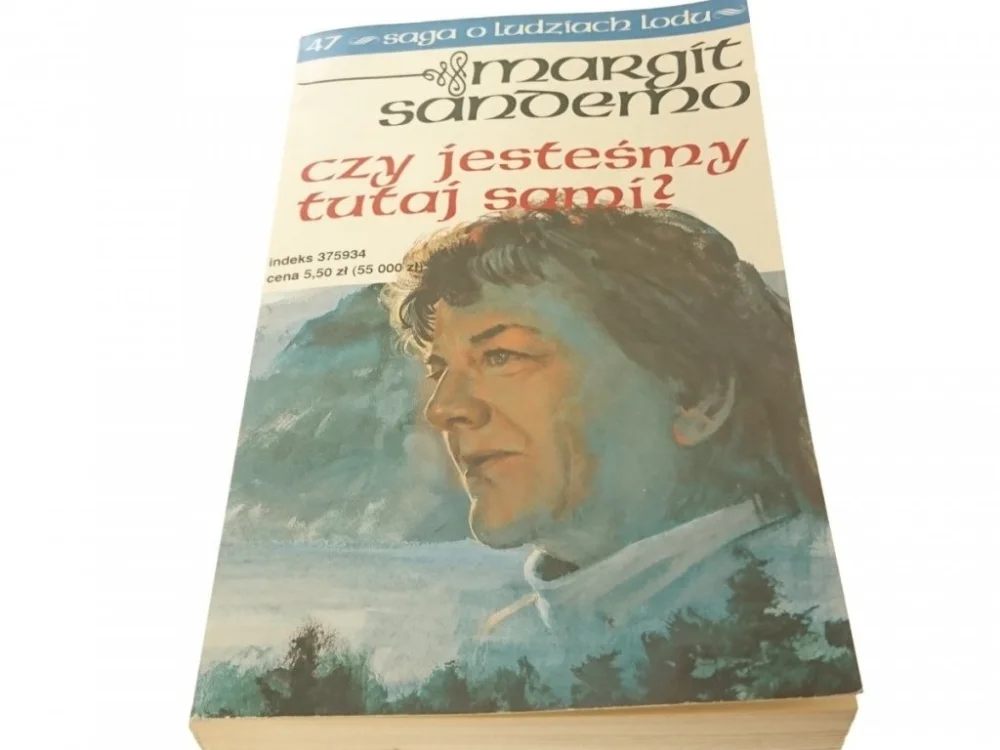 Ekspresowa dostawa SAGA O LUDZIACH LODU TOM 47 CZY JESTEŚMY TUTAJ
