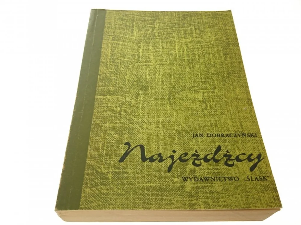 NAJEŹDŹCY - Jan Dobraczyński 1982 Szybka wysyłka