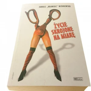 ŻYCIE SKROJONE NA MIARĘ - Wiśniewski 2008 Zamów dziś