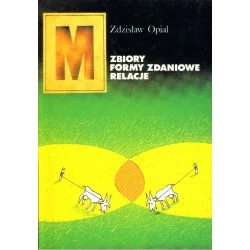 Najlepsza cena ZBIORY. FORMY ZADANIOWE. RELACJE Zdzisław Opial