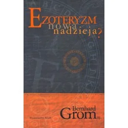 Oferta czasowa EZOTERYZM - NOWA NADZIEJA? Bernhard Grom SJ