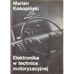 ELEKTRONIKA W TECHNICE MOTORYZACYJNEJ Marian Konopiński Hit sprzedaży