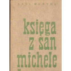 KSIĘGA Z SAN MICHELE Axel Munthe Oferta czasowa