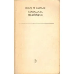 Taniej GENEALOGIA OCALONYCH Lesław M. Bartelski