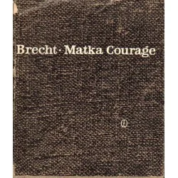 Oferta czasowa MATKA COURAGE I JEJ DZIECI Bertolt Brecht