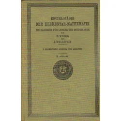 ENCYKLOPÄDIE DER ELEMENTAR-MATHEMATIK. EIN HANDBUCH FÜR LEHRER UND STUDIERENDE. ERSTER BAND. ELEMENTARE ALGEBRA UND ANALYSIS Oferta limitowana