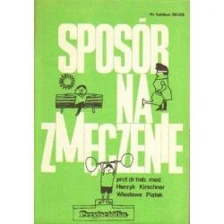 SPOSÓB NA ZMĘCZENIE Henryk Kirschner, Wiesława Piątek Wyprzedaż