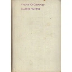 ŚWIĘTE WROTA Frank O'Connor Sprawdź teraz