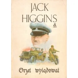 Nie przegap ORZEŁ WYLĄDOWAŁ Jack Higgins