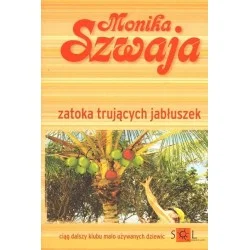 ZATOKA TRUJĄCYCH JABŁUSZEK Monika Szwaja Zniżka