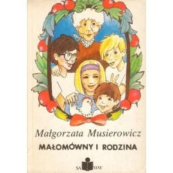 MAŁOMÓWNY I RODZINA Małgorzata Musierowicz Najlepsza cena