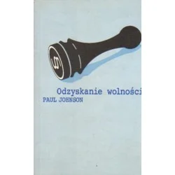 Nowy ODZYSKANIE WOLNOŚCI Paul Johnson
