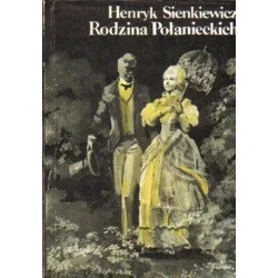 RODZINA POŁANIECKICH Henryk Sienkiewicz Oferta