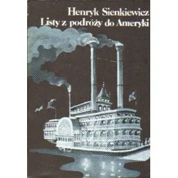 Hit cenowy LISTY Z PODRÓŻY DO AMERYKI Henryk Sienkiewicz