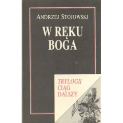 W RĘKU BOGA Andrzej Stojowski Wyprzedaż