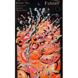 FALSTAFF Robert Nye Ostatnia szansa