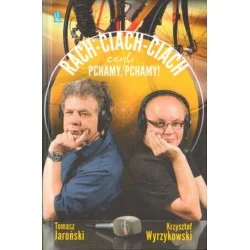 RACH-CIACH-CIACH CZYLI PCHAMY, PCHAMY! Tomasz Jarociński, KrzysztofWyrzykowski Premium