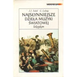 Nowy NAJSŁYNNIEJSZE DZIEŁA MUZYKI ŚWIATOWEJ. LEKSYKON