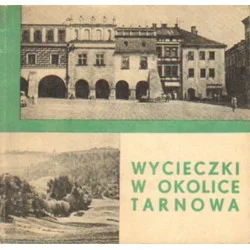 Tani WYCIECZKI W OKOLICE TARNOWA Stefan Rypuszyński