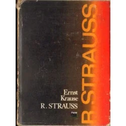 RYSZARD STRAUSS CZŁOWIEK I DZIEŁO Ernst Krause Darmowy zwrot