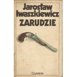 Tylko dziś ZARUDZIE Jarosław Iwaszkiewicz