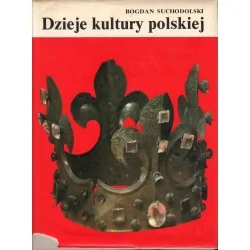 DZIEJE KULTURY POLSKIEJ Bogdan Suchodolski Darmowy zwrot
