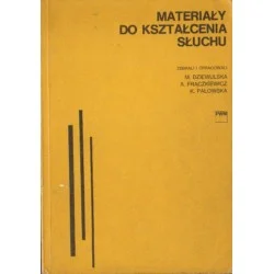 Wyjątkowa oferta MATERIAŁY DO KSZTAŁCENIA SŁUCHU Maria Dziewulska, Aleksander Frączkiewicz, Krystyna Palowska