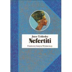 NEFERTITI Joyce Tyldesley Zamów dziś