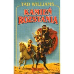 KAMIEŃ ROZSTANIA Tad Williams Bezpieczne zakupy