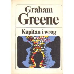 KAPITAN I WRÓG Graham Greene Taniej