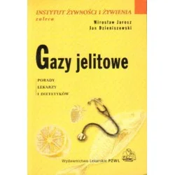 GAZY JELITOWE. PORADY LEKARZY I DIETETYKÓW Bestseller