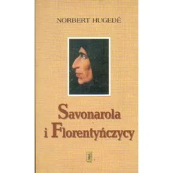 Oferta SAVONAROLA I FLORENTYŃCZYCY Norbert Hugede