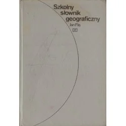 SZKOLNY SŁOWNIK GEOGRAFICZNY Jan Flis Nowy
